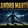 Lisandro Martínez Defending Style: The Art of Protecting Messi