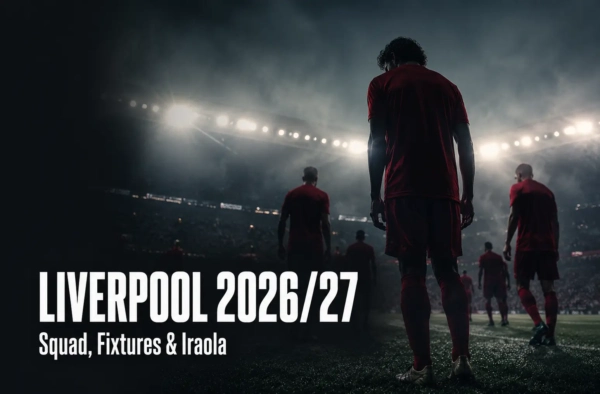 Silhouetted footballers in crimson under stadium floodlights — Liverpool 2026/27 season guide