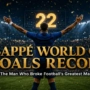 Mbappé World Cup Goals Record: The Man Who Broke Football’s Greatest Mark