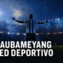 Why Aubameyang Joined Deportivo at 37